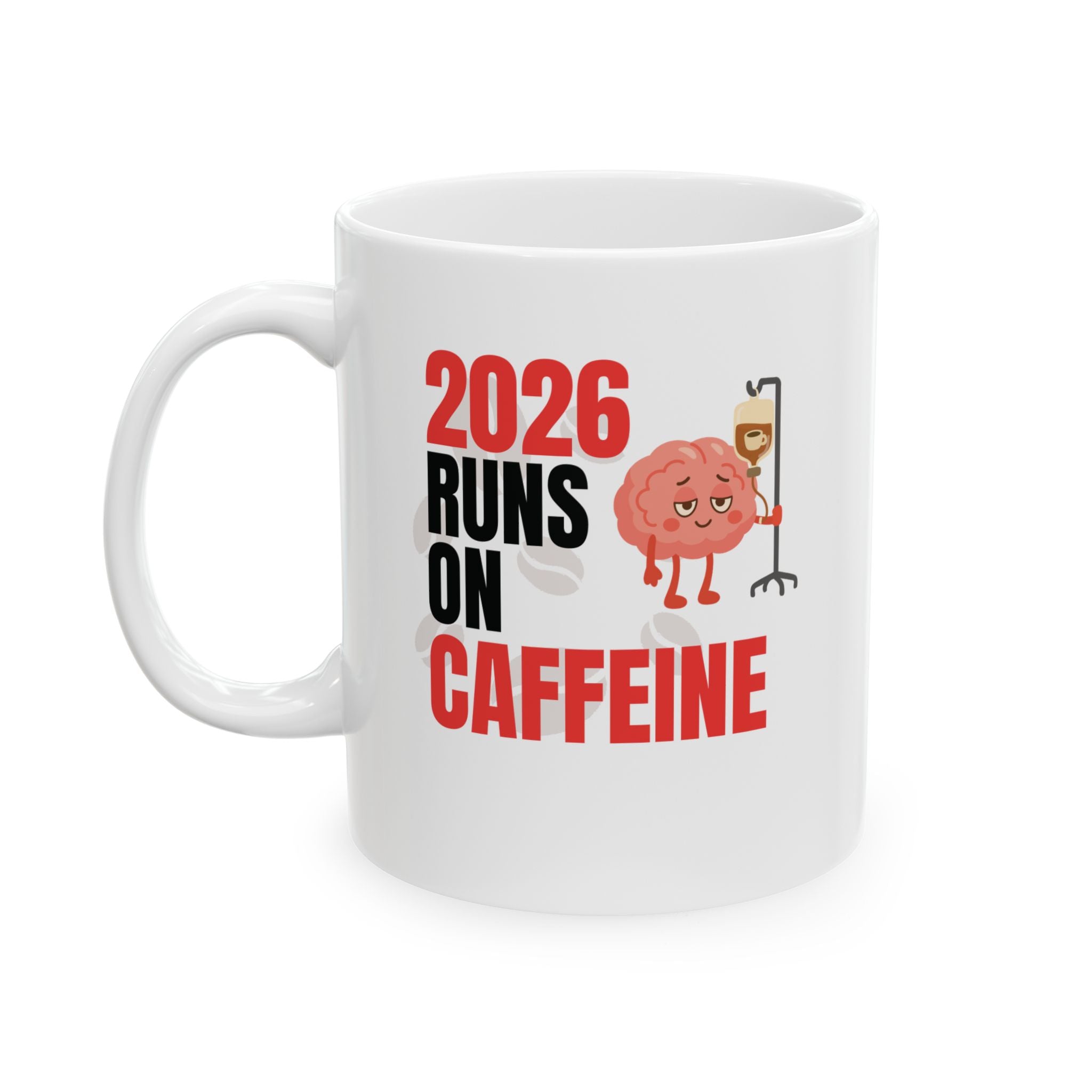 2026 Runs on Caffeine – Healthcare Mug