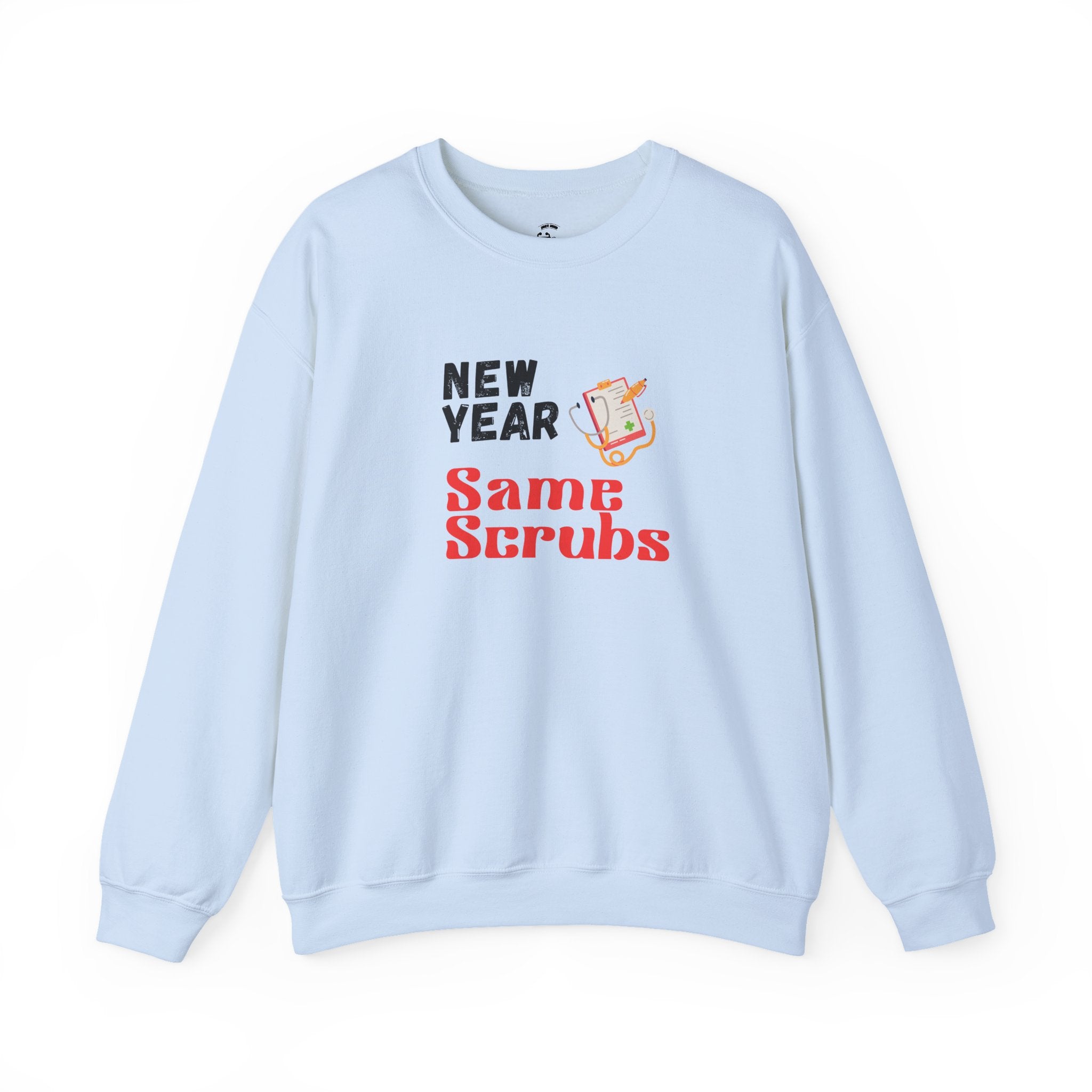 New Year Same Scrubs – Healthcare Crewneck